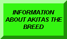 CLICK TO READ INFORMATION ABOUT THE BREED